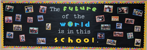 The future of the world is in this school. 